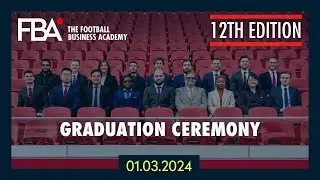 12th Edition Graduation Ceremony Winter 2024 -  The Football Business Academy