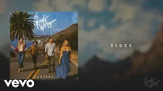 Gone West - Tides (Official Audio)