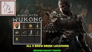 Black myth wukong walkthrough - All 9 brew drink locations - Brew and barrels trophy