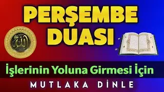 PERŞEMBE DUASI DİNLE Faziletli Dualar