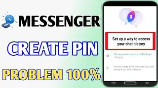 How To Set Up A Way To Access Your Chat History // Create Pin Problem Messenger Solved