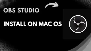 How to Install OBS Studio on Mac | Step-by-Step macOS Setup Guide (2025)