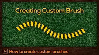 #14 Create Custom Brushes in Illustrator | Adobe Illustrator For Beginners Tutorial [FREE]