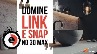 DOMINE a utilização de LINK e SNAP no 3Ds Max