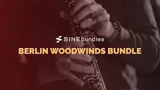Berlin Woodwinds bundle on SINE - launch trailer
