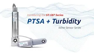 Introducing the ST-587 Inline PTSA + Turbidity Sensor Series | Pyxis Lab®