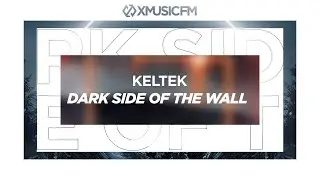 KELTEK - Dark Side Of The Wall