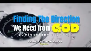 Finding The Direction We Need From God
