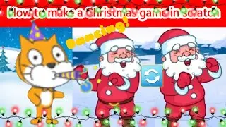 Scratch| How to make a Christmas game