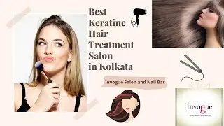 Best Salon in Kolkata / Keratine Hair Treatment / Keratine Offers