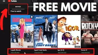 How to Watch Movies on YouTube For Free, legally 2023 [Free with Ads]