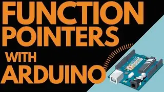 Arduino Function Pointers 