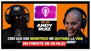 ANDY RUIZ ep. #68 | La Aterradora Verdad: Mi Encuentro con un Narcis.... Psicópa...