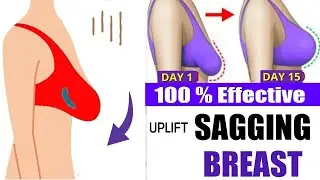 कैसे करें Breast को लिफ्ट और टाइटन सिर्फ़ 15 दिनों में | गारंटी के साथ | 5  बेस्ट होम एक्सरसाइज़ 