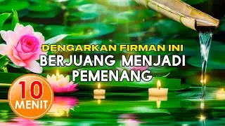 BERJUANG MENJADI PEMENANG: Afirmasi Positif Yang Mengubah Hidup Anda