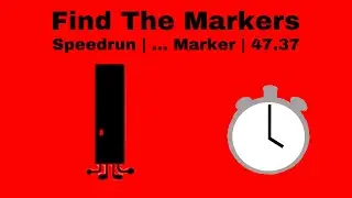 (Updated Void Layout) … Marker Speedrun | 47.37 | Find The Markers