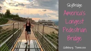 Gatlinburg Attractions - America's Longest Suspension Bridge - Gatlinburg SkyBridge