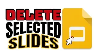 Delete Multiple/Selected Slides in your Presentation! | Google Slides (Clean up Slides)