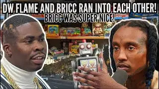 Bricc Baby on Running Into DW Flame in Person! Reaction Bricc was extra Nice? DW refuses hand shake!