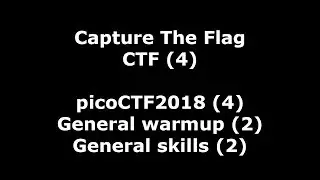 picoCTF2018 nr 4 - video walkthrough of General Warmup 2