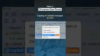 New in Chrome DevTools: Copy All Console Messages 