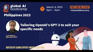 Tailoring OpenAI's GPT-3 (ChatGPT) to suit your specific needs - Global AI Bootcamp Philippines 2023