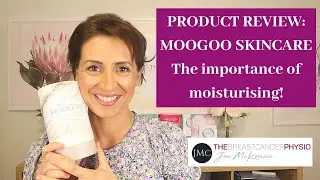 PRODUCT REVIEW MOOGOO SKINCARE | The importance of moisturizing through Breast Cancer Treatment