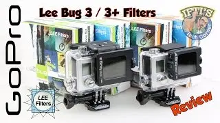 LEE BUG Filters & Adapters for GoPro Hero 3 / 3+ / 4 : REVIEW