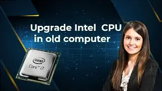 upgrade intel CPU