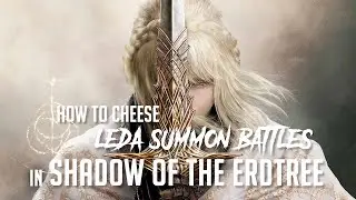 How to Cheese the Leda Invasions with Hornsent/Ansbach in Shadow of the Erdtree (Easy Kill)