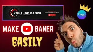 How To Make A YouTube  Channel Banner In 2023:  (Easy Tutorial With Canva)
