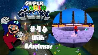 Desert And Oasis Coins! Super Mario Galaxy #46 | #OurGalaxyAdventure
