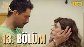 Sarmaşık Zamanı 13. Bölüm