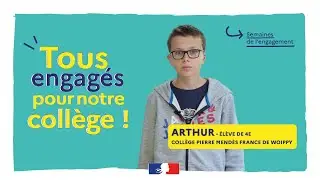 Tous engagés pour notre collège ! - Arthur, élève au collège Pierre Mendès France de Woippy
