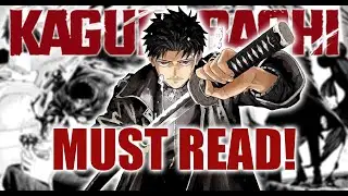 KAGURABACHI: A MUST READ MANGA !!