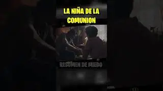 Película La NIÑA de la COMUNIÓN -  #resumenpelicula #peliculas #resumenpeliculas #cine