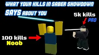 What your kills in Roblox saber showdown SAYS about you