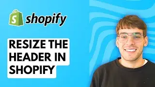 How to Resize the Header in Shopify Sense Theme [2025 Guide]