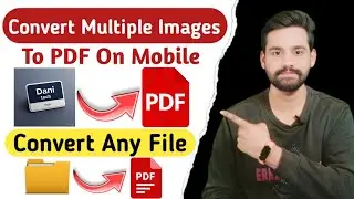 How To Convert Image To PDF | Convert Any File in PDF | Word To PDF | 2025