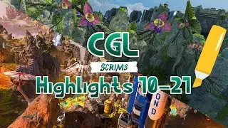 CGL scrims HIGHLIGHTS 10-21