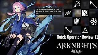 HER TWINTAILS LOOK LIKE SCORPION STINGERS | Arknights Quick Operator Review XII: Blue Poison!