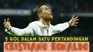 TOP GOL CRISTIANO RONALDO 5 gol dalam 1 pertandingan REAL MADRID VS GRANADA