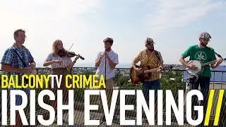 IRISH EVENING - POLKA #2 (BalconyTV)
