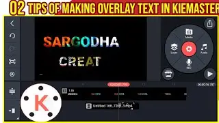 2 Smart Overlay Text Animation In Kinemaster | Kinemaster Video Editing Tutorial | Sargodha Creator