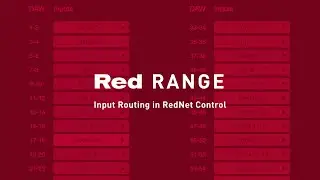 Red Range: Input Routing in RedNet Control // Workflow Solutions // Focusrite Pro