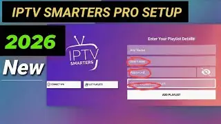 How to set up IPTV smarters pro 2026 : step by step