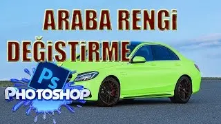 Sanal Araç Boyama | Photoshopla Araba Rengi Değiştirme