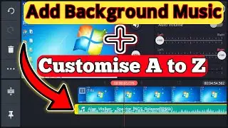 How To Add Background Music On Your Video & Customise On Kinemaster App || Kinemaster Tutorial.