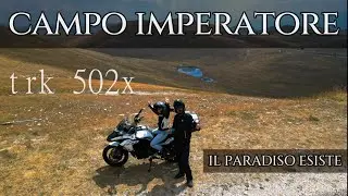 CAMPO IMPERATORE E PASSO DELLE CAPANNELLE in #trk502x ⛰️🌍 !