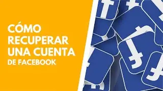 Cómo RECUPERAR una cuenta Facebook ELIMINADA 😎 Tutorial ✅